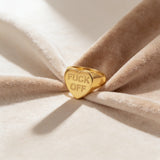 F*CK OFF Signet Ring